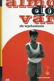 Złe wychowanie - Pedro Almodovar