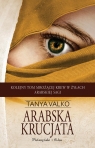 Arabska krucjata Tanya Valko
