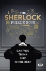 Sherlock The Puzzle Book. Can you think like Sherlock? Christopher Maslanka, Steve Tribe