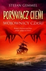 Wojownicy czasu Porywacz cieni