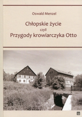 Chłopskie życie - Oswald Menzel