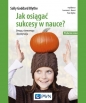 Jak osiągać sukcesy w nauce - Sally Goddard-Blythe