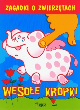 Zagadki o zwierzętach Wesołe kropki