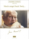 Niech zstąpi Duch Twój (Złota Kolekcja - Jan Paweł II) praca zbiorowa
