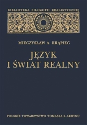 Język i świat realny - Mieczysław A. Krąpiec
