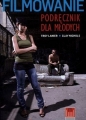 Filmowanie. Podręcznik dla młodych - Troy Lanier, Clay Nichols