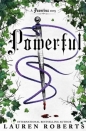 Powerful. Story set in the world of Powerlessl wer. angielska - Lauren Roberts