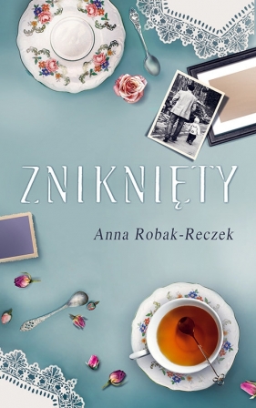 Zniknięty - Anna Robak-Reczek