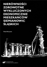 Nierówności zdrowotne wykluczonych ekonomicznie... Paweł Grzywna