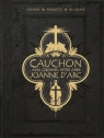 Cauchon albo człowiek, który zabił Joannę d'Arc Xavier Dorison, Louis-David Delahaye, Joël Parnotte