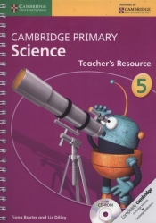 Cambridge Primary Science Teacher?s Resource 5 - Fiona Baxter, Liz Dilley
