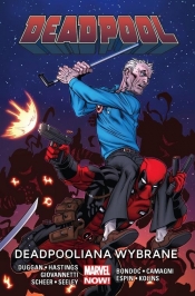 Deadpool Tom 10 Deadpooliana wybrane - Christopher Hastings, Paul Scheer, Nick Giovannetti, Tim Seeley, Elmo Bondoc, Jacopo Camagni, Gerry Duggan