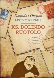 Ks. Dolindo i Oficjum. Listy z Rzymu - ks. Dolindo Ruotolo
