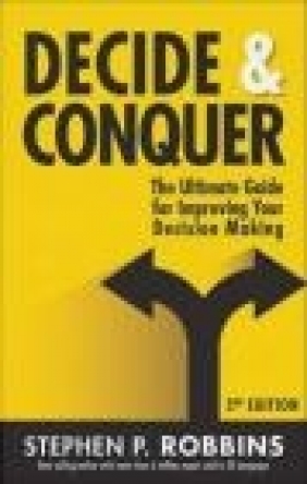 Decide and Conquer Stephen Robbins