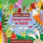 Zwierzęta w lesie. Akademia mądrego dziecka. Dotykam, zgaduję - Opracowanie zbiorowe