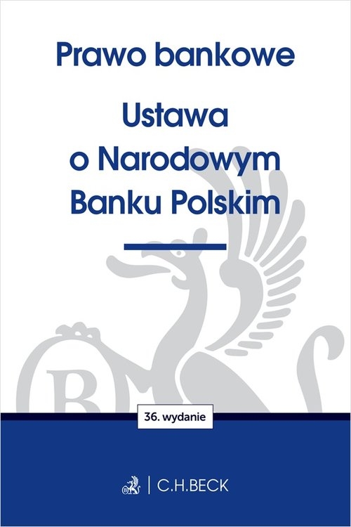 Prawo bankowe. Ustawa o Narodowym Banku Polskim