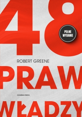48 praw władzy. Pełne wydanie - Robert Greene