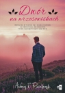 Dwór na wrzosowiskach Andrzej F. Paczkowski