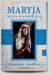 Maryja Matka Miłosierdzia