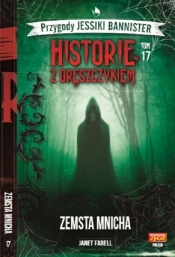 Przygody Jessiki Bannister. Historie z dreszczykiem. Tom 17. Zemsta mnicha