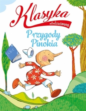 Klasyka młodzieżowa: Przygody Pinokia - Roberto Piumini