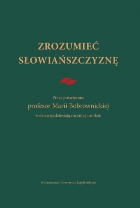 Zrozumieć Słowiańszczyznę
