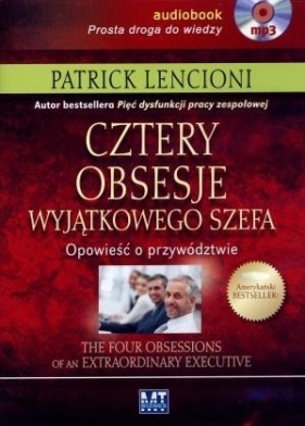 Cztery obsesje wyjątkowego szefa (Audiobook) - Patrick Lencioni