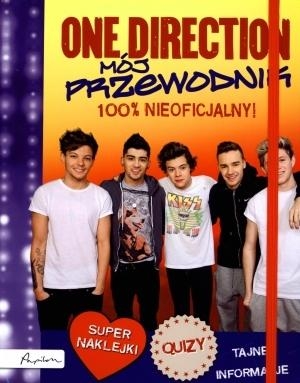 One Direction Mój przewodnik 100% nieoficjalny