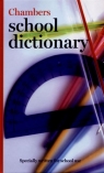 Chambers School Dictionary Opracowanie zbiorowe