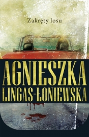 Zakręty losu - Agnieszka Lingas-Łoniewska