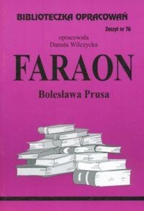 Biblioteczka Opracowań Faraon Bolesława Prusa - Danuta Wilczycka