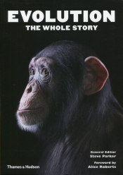 Evolution the Whole Story - Parker Steve, Roberts Alice