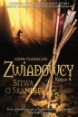 Bitwa o Skandię. Zwiadowcy. Tom 4 - John Flanagan