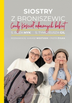 Siostry z Broniszewic (z autografem) - Praca zbiorowa