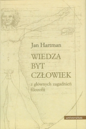 Wiedza Byt Człowiek Z głównych zagadnień filozofii
