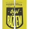 Res publica nowa 4/2016 Jak być razem