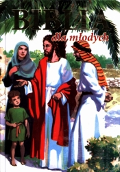 Biblia dla młodych (kolorowa na kredzie) - Praca zbiorowa