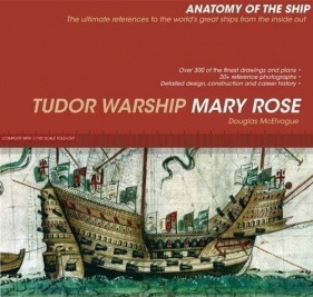 Tudor Warship Mary Rose - McElvogue Douglas