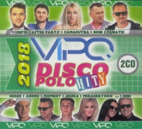 Vipo - Disco Polo hity 2018 (2CD) - Opracowanie zbiorowe