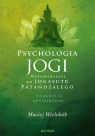 Psychologia jogi. Wprowadzenie do Jogasutr Patańdźalego Maciej Wielobób