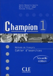 Champion 1 Ćwiczenia - Annie Monnerie-Goarin, Evelyne Sirejols