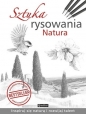 Sztuka rysowania. Natura - Opracowanie zbiorowe