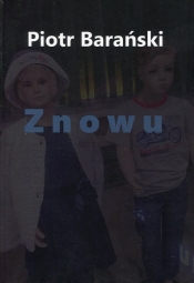 Znowu - Piotr Barański