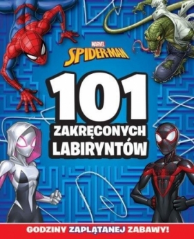 101 zakręconych labiryntów. Marvel Spider-Man - Opracowanie zbiorowe