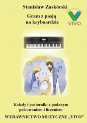 Gram z pasją na keyboardzie - Stanisław Zaskórski
