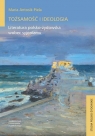 Tożsamość i ideologiaLiteratura polsko-żydowska wobec syjonizmu Maria Antosik-Piela