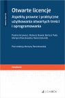 Otwarte licencje. Aspekty prawne i praktyczne użytkowania otwartych treści i Opracowanie zbiorowe