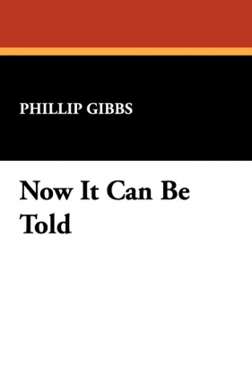 Now It Can Be Told - Gibbs Phillip