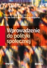 Wprowadzenie do polityki społecznej  Gabryszak Renata, Magierek Dariusz