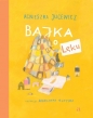 Bajka o Lęku - Agnieszka Jucewicz
